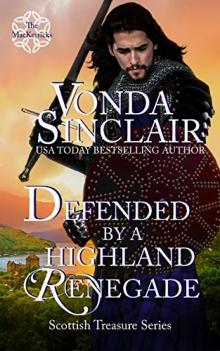 Defended by a Highland Renegade
