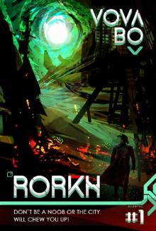 Rorkh: Book 1: LitRPG Series
