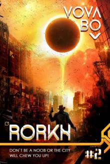 Rorkh: Book 2: LitRPG Series