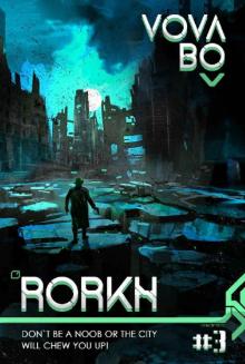 Rorkh Book 3: LitRPG Series
