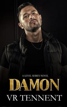 Damon: A Level Series Novel; Book 2 Damon: A Level Series Novel; Book 2