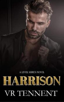 Harrison: A brother's best friend mafia romance (The Level Series) Harrison: A brother's best friend mafia romance (The Level Series)