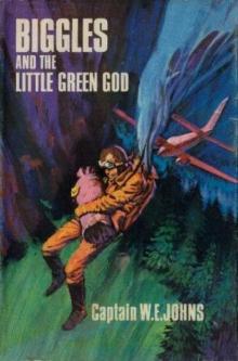 Biggles and the Little Green God