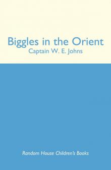 Biggles in the Orient