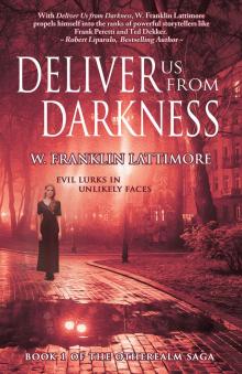 Deliver Us From Darkness Deliver Us From Darkness