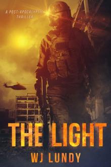 The Light: The Invasion Trilogy Book 3 The Light: The Invasion Trilogy Book 3