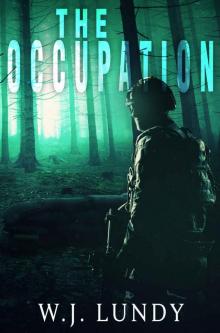 The Occupation: A Thriller The Occupation: A Thriller