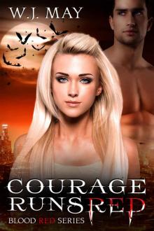 Courage Runs Red Courage Runs Red