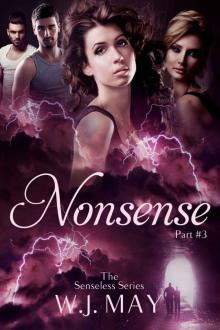 Nonsense: Supernatural, Superpowers, Radium Halos (The Senseless Series Book 3) Nonsense: Supernatural, Superpowers, Radium Halos (The Senseless Series Book 3)