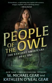 People of the Owl: A Historical Fantasy Series (The Earliest Americans Book 1)