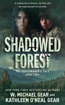 Shadowed Forest: A Historical Fantasy Series (The Peacemaker’s Tale Book 2)