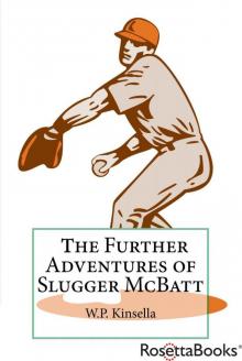 Further Adventures of Slugger McBatt Further Adventures of Slugger McBatt