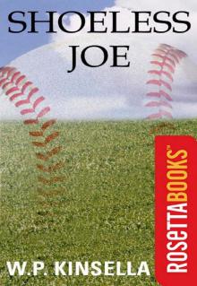 Shoeless Joe Shoeless Joe