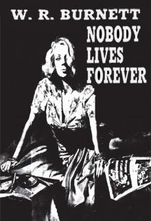 Nobody Lives Forever