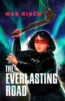 The Everlasting Road The Everlasting Road