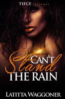Can't Stand The Rain