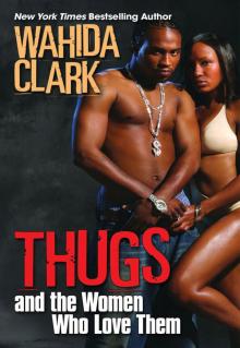 Thugs And The Women Who Love Them