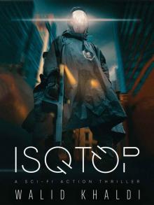 ISOTOP: A Sci-Fi Action Thriller