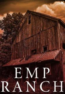EMP Survival In A Powerless World | Book 19 | EMP Ranch