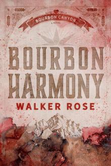 Bourbon Harmony (Bourbon Canyon)