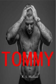Tommy: A Bad Boy Motorcycle Romance Tommy: A Bad Boy Motorcycle Romance