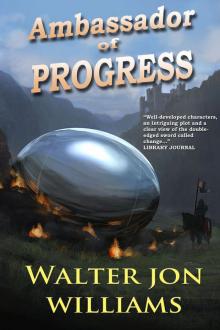 Ambassador of Progress Ambassador of Progress