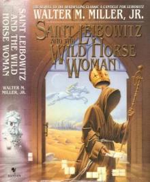 St. Leibowitz and the Wild Horse Woman