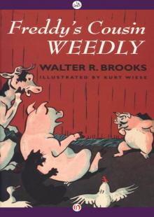Freddy’s Cousin Weedly