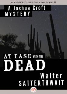 At Ease with the Dead At Ease with the Dead