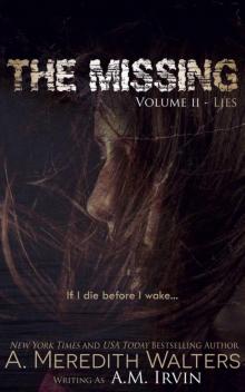 The Missing- Volume II- Lies The Missing- Volume II- Lies
