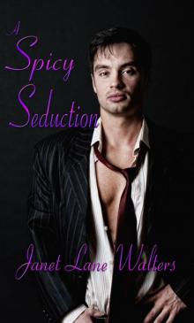 Spicy Seduction Spicy Seduction