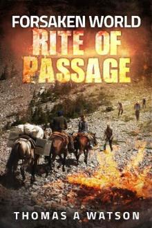 Forsaken World (Book 3): Rite of Passage
