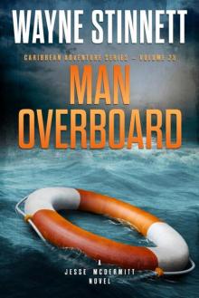 Man Overboard: a Jesse McDermitt Novel: Caribbean Adventure Series, #23