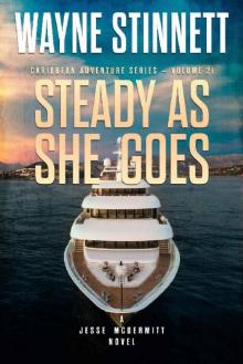 Steady As She Goes: A Jesse McDermitt Novel (Caribbean Adventure Series Book 21)