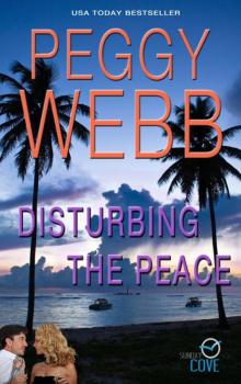 Disturbing the Peace (Sunday Cove) Disturbing the Peace (Sunday Cove)