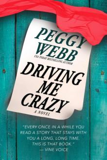 Driving Me Crazy Driving Me Crazy
