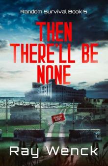 Random Survival | Book 5 | Then There'll Be None
