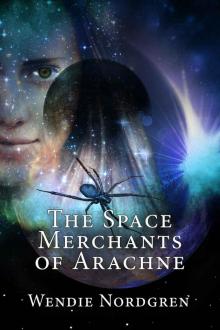 The Space Merchants of Arachne