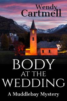 Body at the Wedding: A cozy mystery novella (Muddlebay Mysteries Book 2)