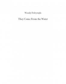They Come From the Water