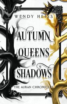 Autumn Queens & Shadows