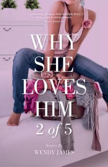 Why She Loves Him