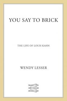 You Say to Brick
