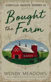Bought the Farm