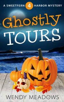 Ghostly Tours (Sweetfern Harbor Mystery Book 4)