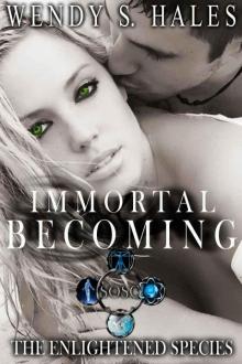 Immortal Becoming