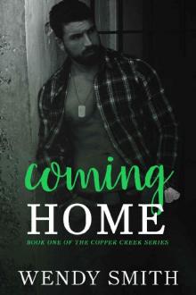 Coming Home (Copper Creek Book 1)