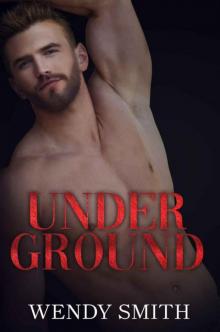 Under Ground (Hollywood Kiwis Book 3)