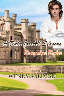 A Duke for All Seasons: Dangerous Dukes
