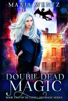 Double Dead Magic: A Witchy Urban Fantasy Mystery